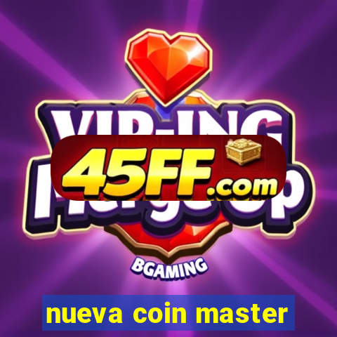 nueva coin master